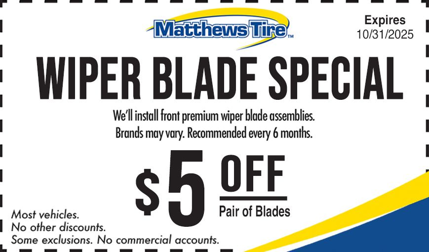 Matthew Tire wiper blade special $5 off a pair of blades